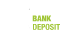 Bank Deposit